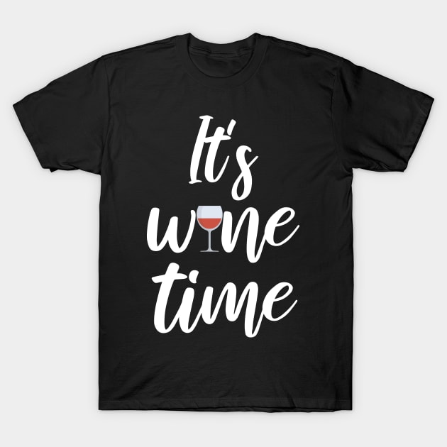 It's wine time T-Shirt by maxcode